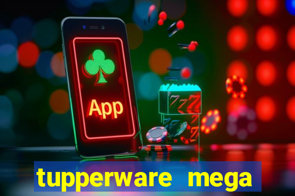 tupperware mega minas pedidos
